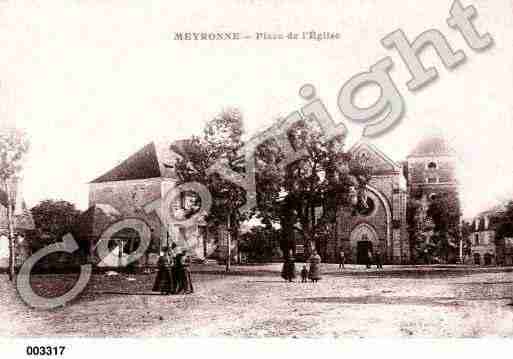 Ville de MEYRONNE, carte postale ancienne