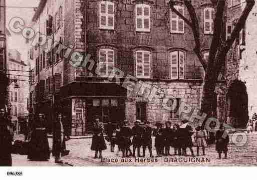 Ville de DRAGUIGNAN, carte postale ancienne