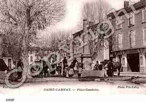 Ville de SAINTCANNAT, carte postale ancienne