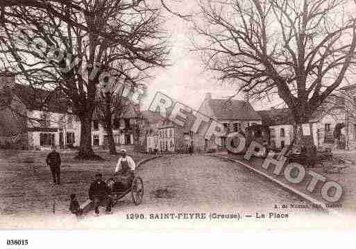 Ville de SAINTEFEYRE, carte postale ancienne