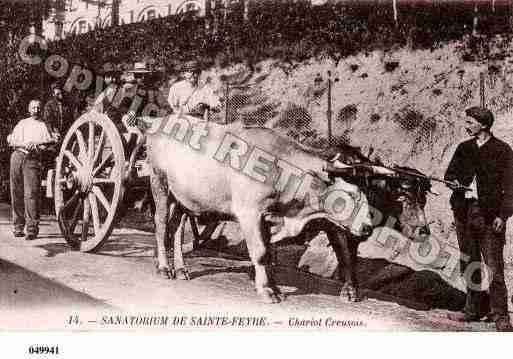 Ville de SAINTEFEYRE, carte postale ancienne