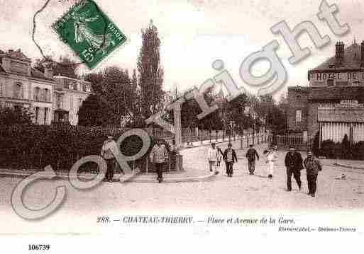 Ville de CHATEAUTHIERRY, carte postale ancienne