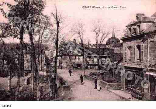 Ville de OBJAT, carte postale ancienne