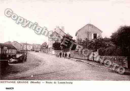 Ville de HETTANGEGRANDE, carte postale ancienne