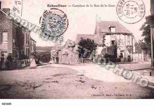 Ville de ECHAUFFOUR, carte postale ancienne