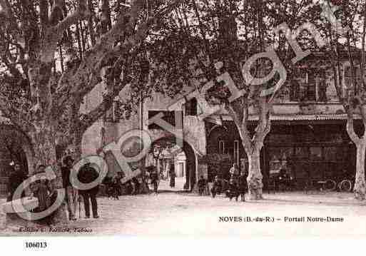 Ville de NOVES, carte postale ancienne