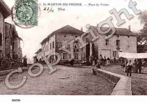 Ville de SAINTMARTINDUFRENE, carte postale ancienne