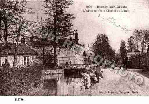 Ville de BLANGYSURBRESLE, carte postale ancienne