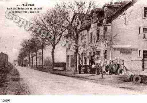 Ville de TALANGE, carte postale ancienne