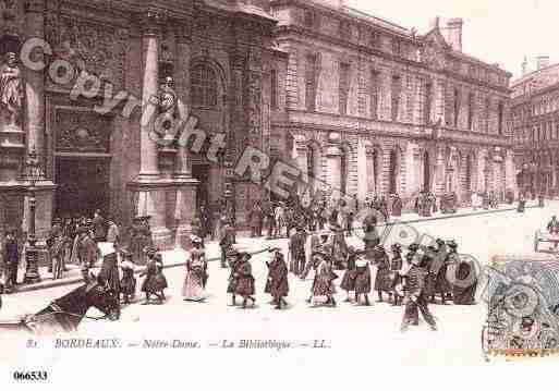 Ville de BORDEAUX, carte postale ancienne