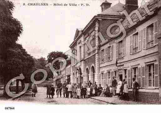 Ville de CHAULNES, carte postale ancienne