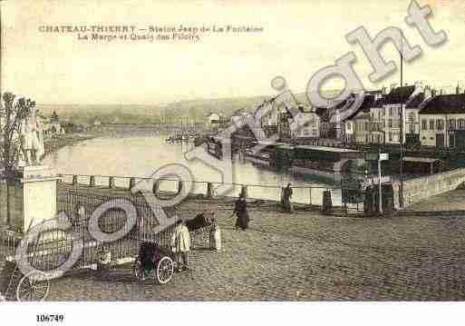 Ville de CHATEAUTHIERRY, carte postale ancienne