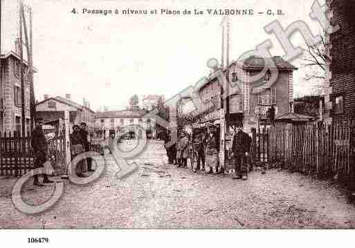 Ville de VALBONNE(LA), carte postale ancienne