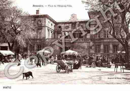 Ville de BEAUCAIRE, carte postale ancienne