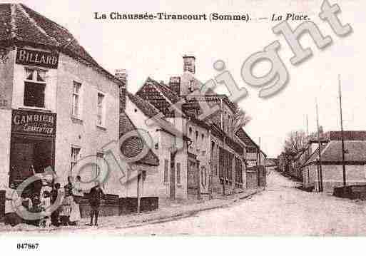 Ville de CHAUSSEETIRANCOURT(LA), carte postale ancienne