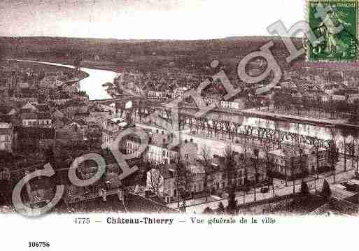 Ville de CHATEAUTHIERRY, carte postale ancienne