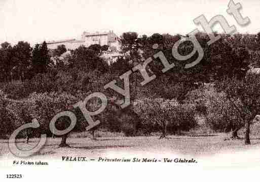 Ville de VELAUX, carte postale ancienne