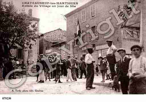 Ville de CHATEAUNEUFLESMARTIGUES, carte postale ancienne