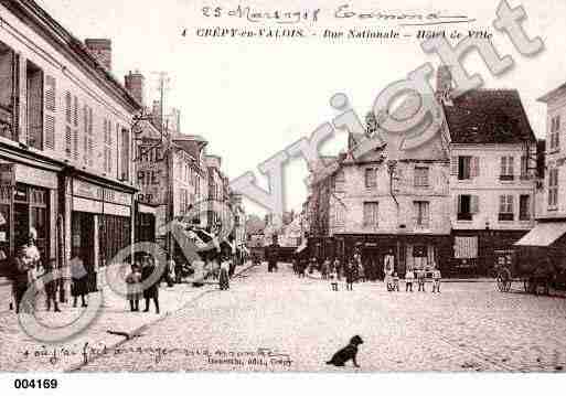 Ville de CREPYENVALOIS, carte postale ancienne