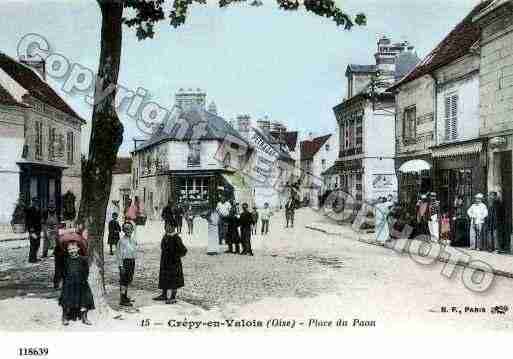 Ville de CREPYENVALOIS, carte postale ancienne