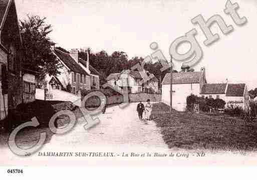 Ville de DAMMARTINSURTIGEAUX, carte postale ancienne