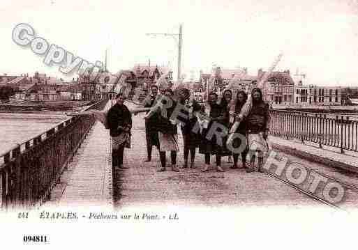 Ville de ETAPLES, carte postale ancienne