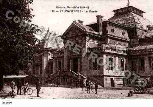 Ville de VALENCIENNES, carte postale ancienne