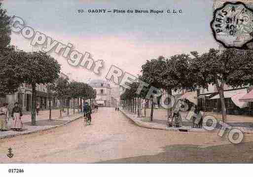 Ville de GAGNY, carte postale ancienne