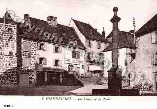 Ville de PIERREFORT, carte postale ancienne