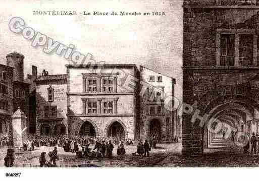 Ville de MONTELIMAR, carte postale ancienne