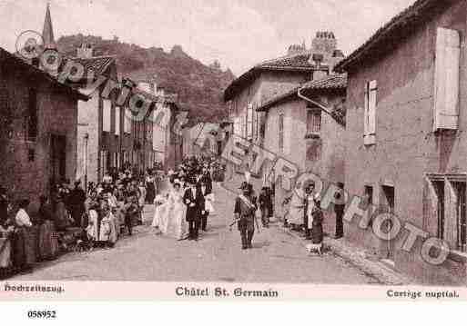 Ville de CHATELSAINTGERMAIN, carte postale ancienne