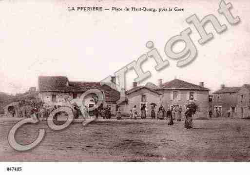 Ville de FERRIEREENPARTHENAY(LA), carte postale ancienne