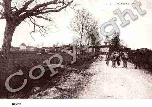 Ville de TOSSIAT, carte postale ancienne