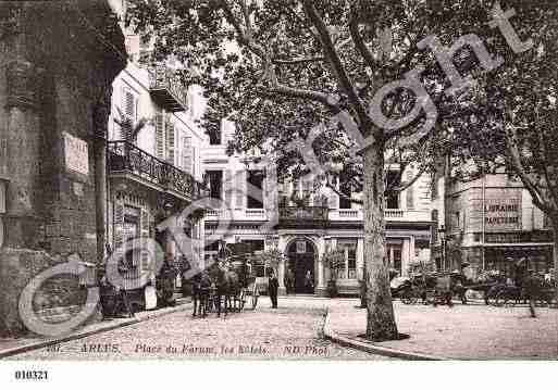 Ville de ARLES, carte postale ancienne