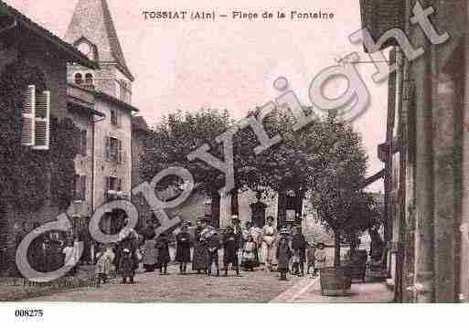 Ville de TOSSIAT, carte postale ancienne