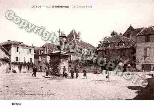 Ville de BRETENOUX, carte postale ancienne