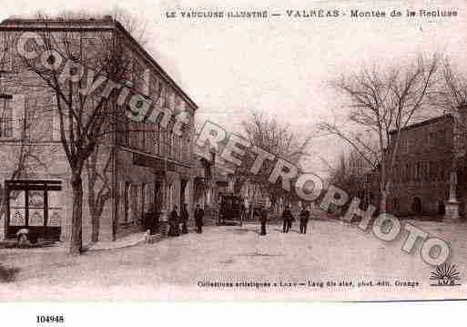 Ville de VALREAS, carte postale ancienne