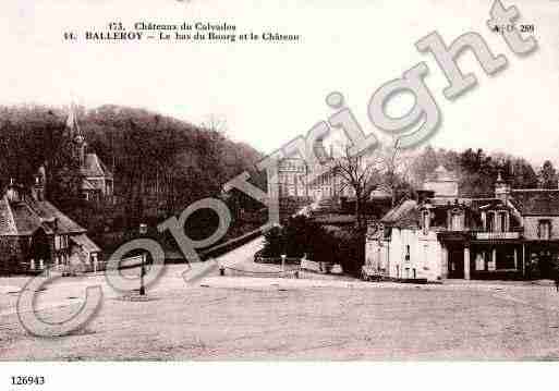 Ville de BALLEROY, carte postale ancienne