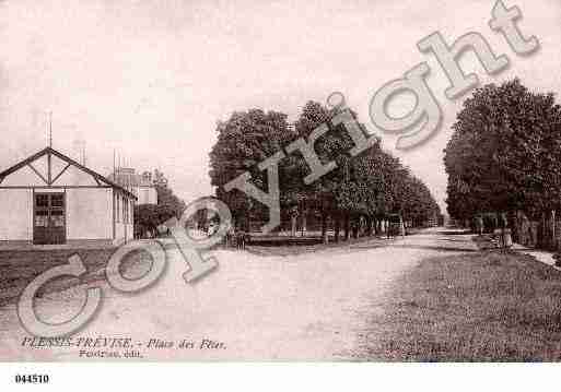 Ville de PLESSISTREVISSE(LE), carte postale ancienne