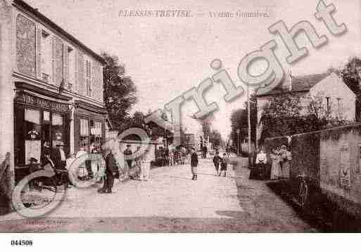 Ville de PLESSISTREVISSE(LE), carte postale ancienne