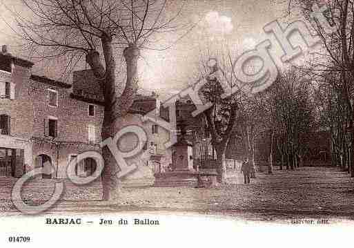 Ville de BARJAC, carte postale ancienne