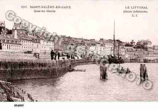 Ville de SAINTVALERYENCAUX, carte postale ancienne