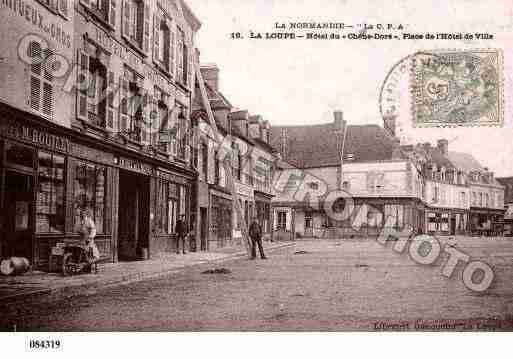 Ville de LOUPE(LA), carte postale ancienne