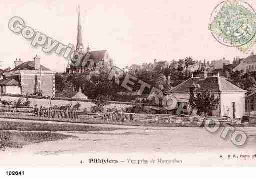 Ville de PITHIVIERS, carte postale ancienne