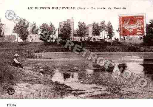 Ville de PLESSISBELLEVILLE(LE), carte postale ancienne