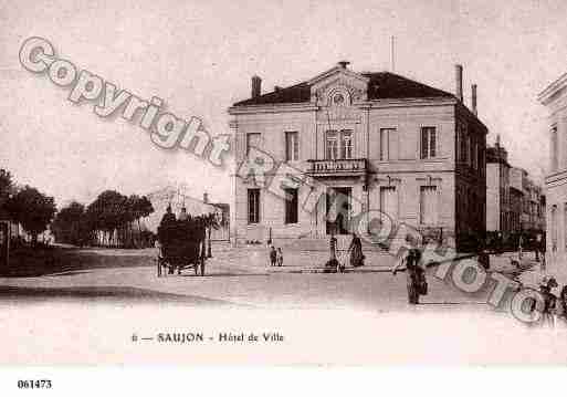 Ville de SAUJON, carte postale ancienne