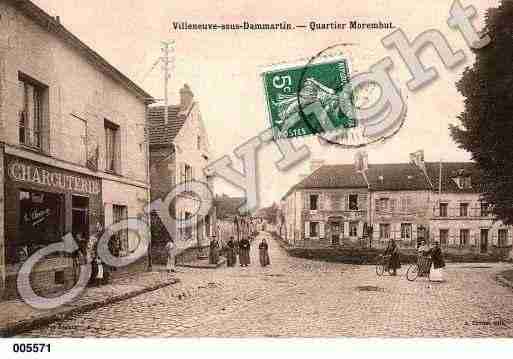 Ville de VILLENEUVESOUSDAMMARTIN, carte postale ancienne