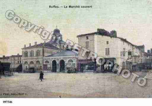 Ville de RUFFEC, carte postale ancienne