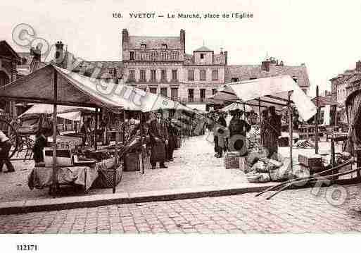 Ville de YVETOT, carte postale ancienne