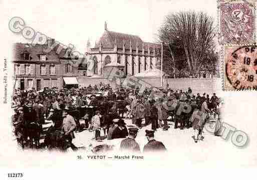 Ville de YVETOT, carte postale ancienne